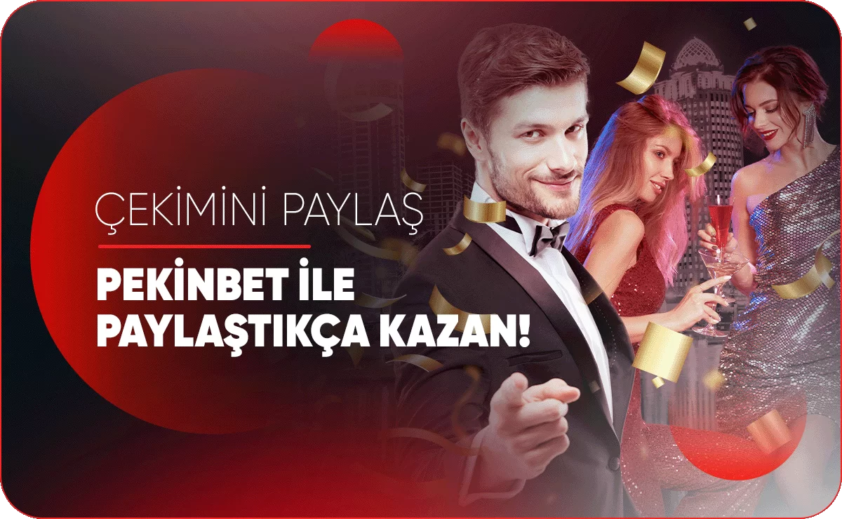 Pekinbet İle Paylaştıkça Kazan Bonusu…!!!